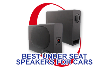 Best Under Seat Speakers for Cars