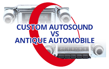 Custom Autosound vs Antique Automobile Radio