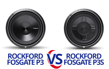 Rockford Fosgate P3 vs P3S Subwoofer